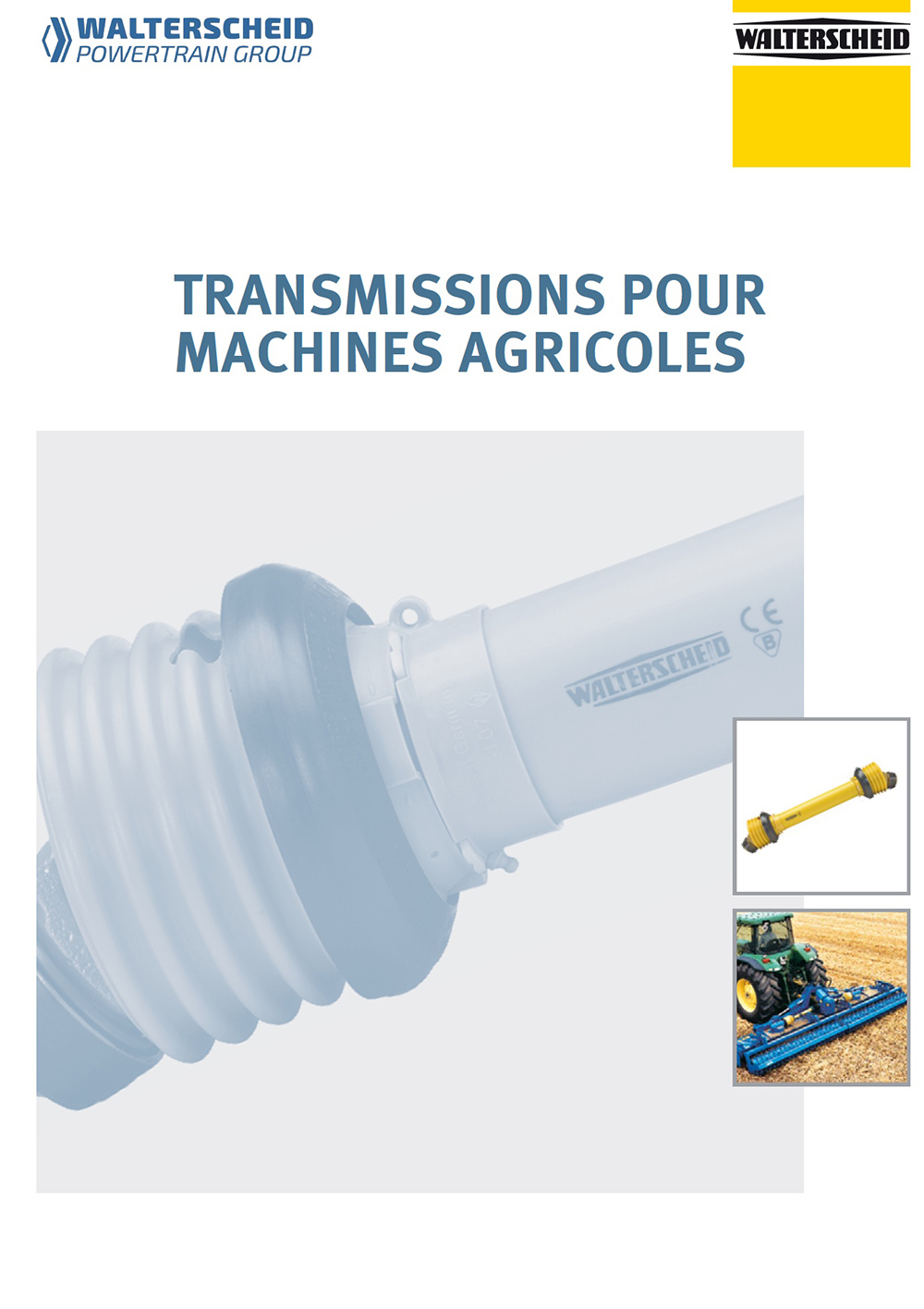 Walterscheid Transmissions pour machines agricoles